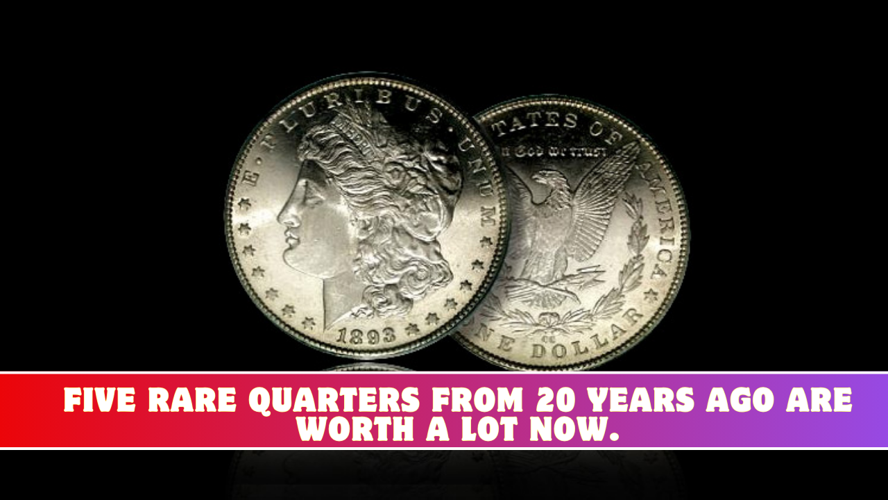 Five rare quarters from 20 years ago are worth a lot now.