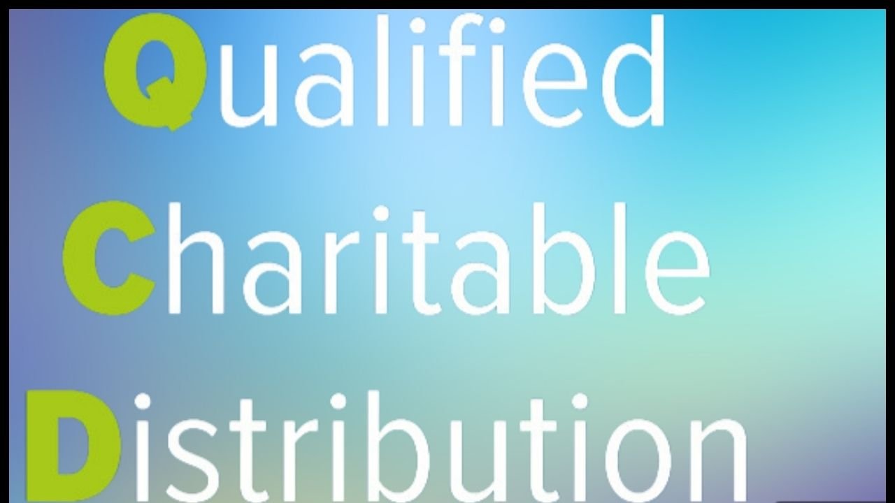 Qualified Charitable Distributions